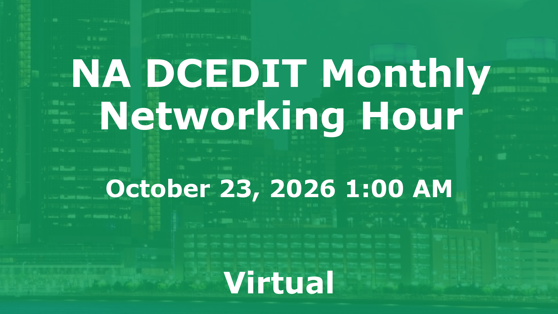 NA DCEDIT Monthly Networking Hour event image